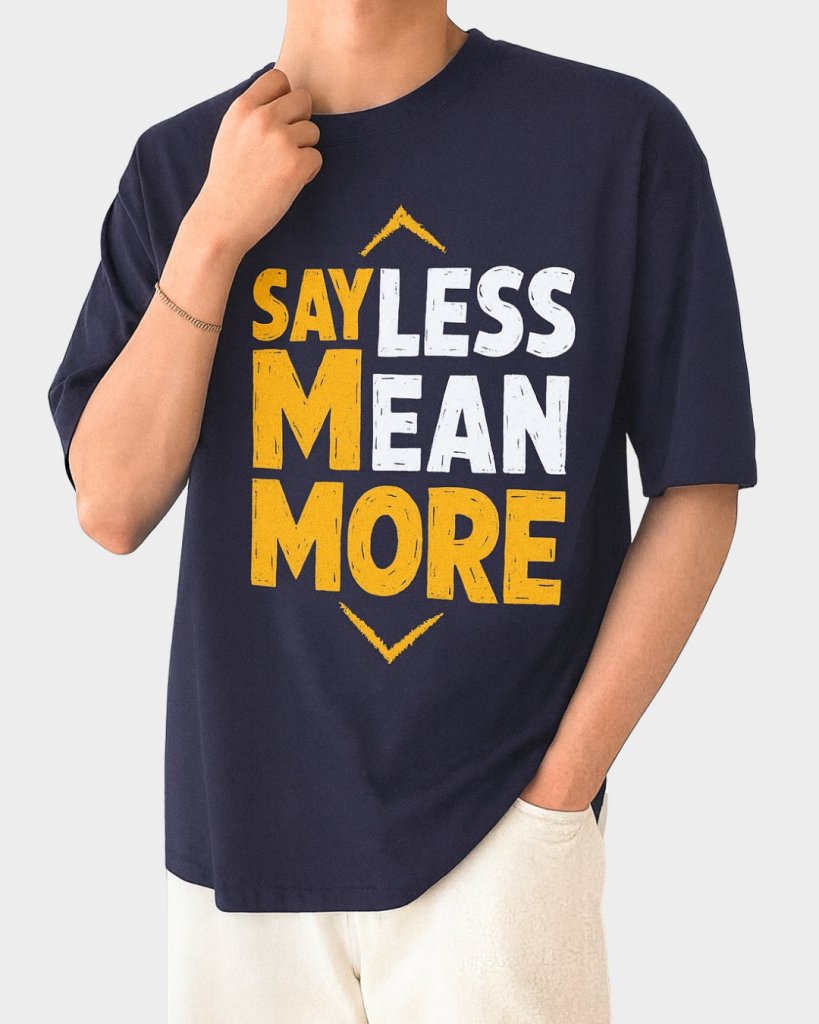 Men’s Navy Blue T-Shirt – Say Less Mean More Motivational | Therangroop - Therangroop