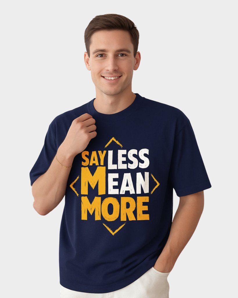 Men’s Navy Blue T-Shirt – Say Less Mean More Motivational | Therangroop - Therangroop